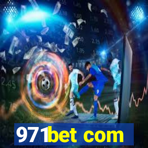 971bet com